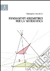 Fondamenti geometrici per la matematica libro