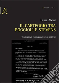 Il carteggio tra Poggioli e Stevens