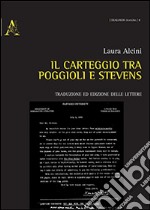 Il carteggio tra Poggioli e Stevens libro