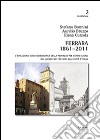 Ferrara 1861-2011. L'evoluzione socio-demografica della provincia per sistemi locali del lavoro nei 150 anni dall'unità d'Italia libro