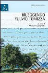 Rileggendo Fulvio Tomizza libro