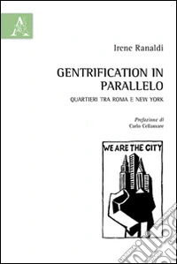 Gentrification in parallelo. Quartieri tra Roma e New York