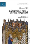 I gallicismi della «Divina Commedia» libro