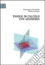 Tavole di calcolo con GeoGebra libro