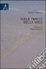 Sulle tracce della voce libro