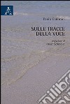 Sulle tracce della voce libro