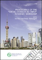 Proceedings of the «social changes in China» Academy workshop libro