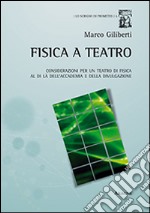 Fisica a teatro libro