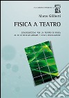 Fisica a teatro libro