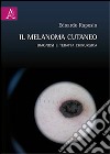 Il melanoma cutaneo. Diagnosi e terapia chirurgica libro