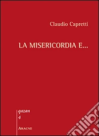 La misericordia e...