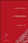 Il presbitero. Uomo eucaristico libro