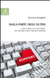 Dalla parte degli ultimi. I piani di zona e le nuove regole che tutelano i diritti sociali in Campania libro