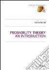 Probability theory. An introduction libro