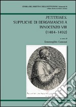 Petizioni di bergamaschi a Innocenzo VIII 184-1492 libro