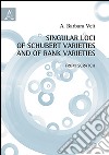 Singular loci of Schubert Varieties and of Rank varieties. From Scratch libro