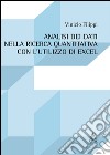 Analisi dei dati nella ricerca quantitativa con l'utilizzo di Excel libro