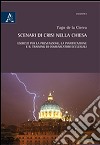 Scenari di crisi nella Chiesa. Esercizi per la prevenzione, la pianificazione e il training di comunicatori ecclesiali libro di Cierva Santiago de la