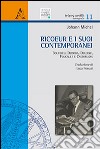 Ricoeur e i suoi contemporanei. Bourdieu, Derrida, Deleuze, Foucault e Castoriadis libro