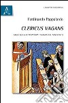 Clericus Vagans. Saggi sulla letteratura italiana del Novecento libro di Pappalardo Ferdinando