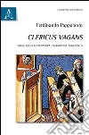 Clericus Vagans. Saggi sulla letteratura italiana del Novecento libro