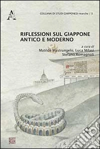 Riflessioni sul Giappone antico e moderno