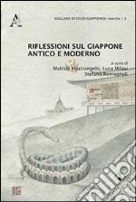 Riflessioni sul Giappone antico e moderno libro