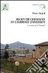 Receptor Chemistry at Camerino University. The birth of a «School». Ediz. italiana e inglese libro