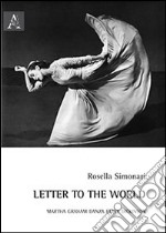 Letter to the world. Martha Graham danza Emily Dickinson libro