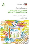 Cartoons di qualità nella prima infanzia. I bambini e la media educazione libro di Cappuccio Giuseppa