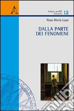 Dalla parte dei fenomeni libro