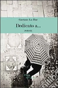 Dedicato a... libro