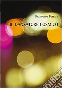 Il danzatore cosmico