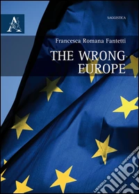 The wrong Europe