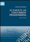 Elements of concurrent programming libro di Pettorossi Alberto