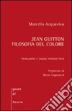 Jean Guitton. Filosofia del colore