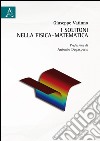 I solitoni nella fisica-matematica libro di Vatinno Giuseppe