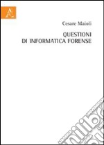 Questioni di informatica forense libro