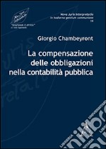 La compensazione delle obbligazioni nella contabilità pubblica