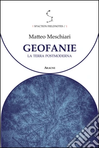 Geofanie. La terra postmoderna