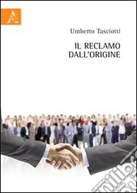 Il reclamo dall'origine libro