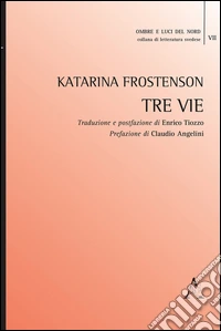Tre vie