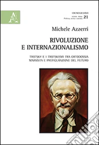 Rivoluzione e internazionalismo libro