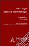 Lezioni di drammaturgia. Anton Cechov, Zio Vanja. Incontri con gli allievi registi dell'Accademia Nazionale d'Arte Drammatica «Silvio D'Amico» libro