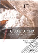 Cibo e utopia. L'eterna lotta tra Carnevale e Quaresima