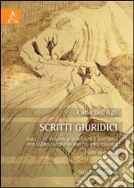 Scritti giuridici. Raccolta di note a sentenza e dottrina per esercitazioni di diritto processuale. Parte seconda