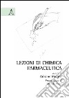 Lezioni di chimica farmaceutica libro di Mollica A. (cur.)