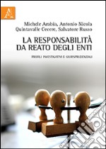 La responsabilità da reato degli enti. Profili investigativi e giurisprudenziali