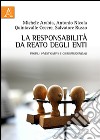 La responsabilità da reato degli enti. Profili investigativi e giurisprudenziali libro