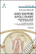 Gaio Sulpicio Apollinare, grammatico latino del II secolo d.C. Testo latino a fronte